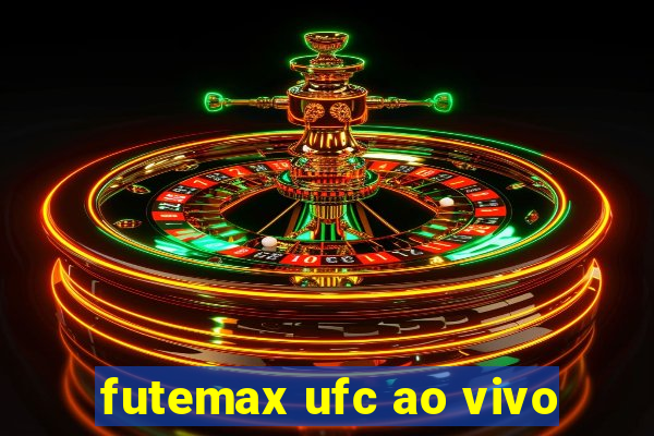 futemax ufc ao vivo